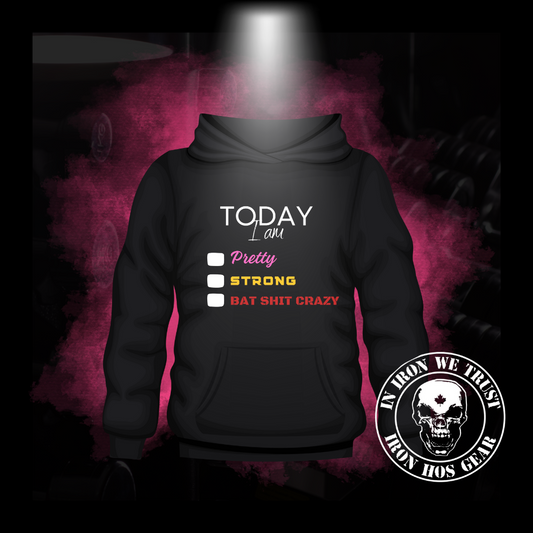 Week #6  Bat Shit Crazy Hoodie