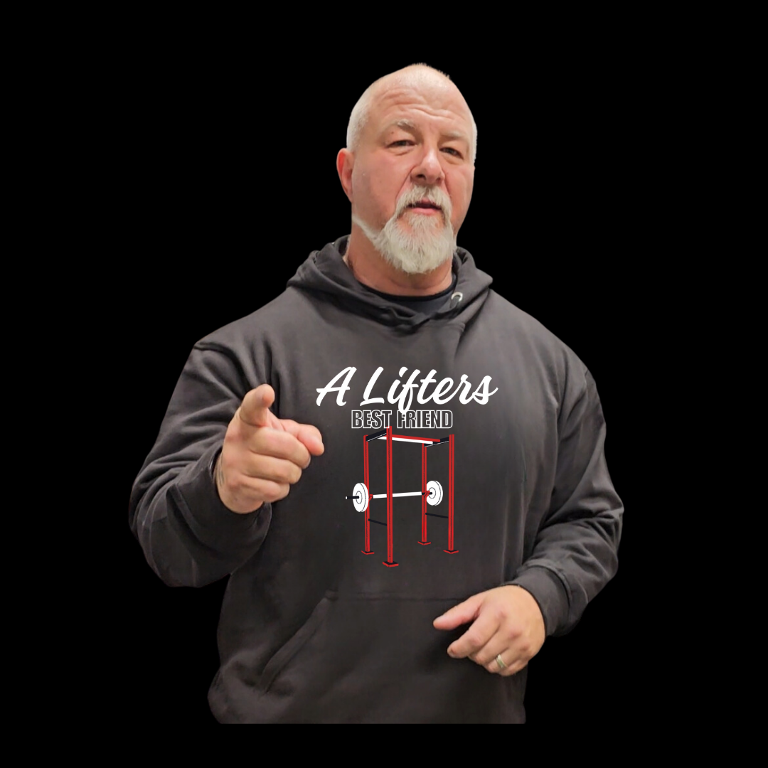 Week #5 A Lifters Best Friend Hoodie
