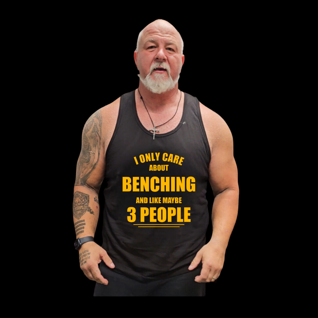 Week #3 Drop I only Care About Benching Tank Top